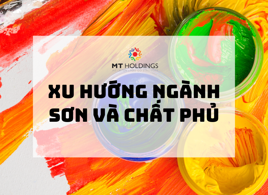Xu hướng ngành sơn và chất phủ tương lai dự đoán sẽ có nhiều biến đổi